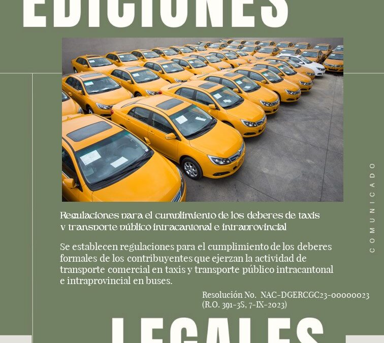 Regulaciones para taxis y transporte público intracantonal e intraprovincial – Boletín Jurídico